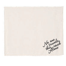Load image into Gallery viewer, No One Travels This Road Alone Sherpa Blanket