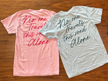 Load image into Gallery viewer, No One Travels Script T-Shirt: Pink &amp; Teal Colors